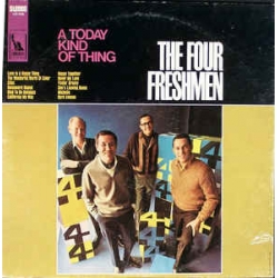 Four Freshmen ‎- A Today Kind Of Thing